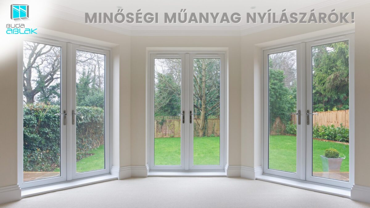 Minőségi műanyag nyílászárók